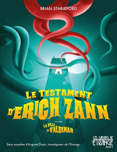 Le testament d'Erich Zann. La fille de Valdemar