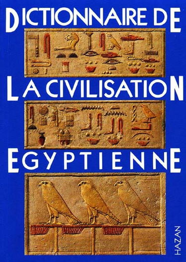 Dictionnaire de la civilisation égyptienne