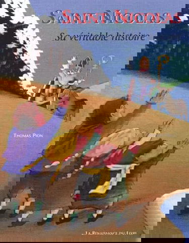 Saint-Nicolas : sa véritable histoire
