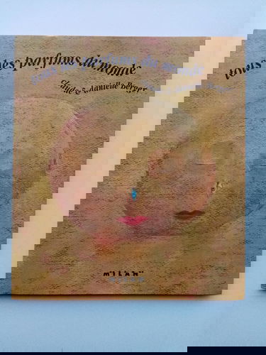 Tous les parfums du monde