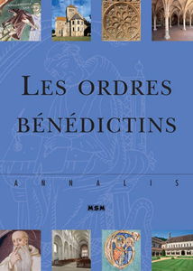 Les ordres bénédictins