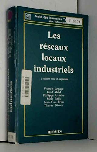 Les réseaux locaux industriels : principes illustrés par des exemples