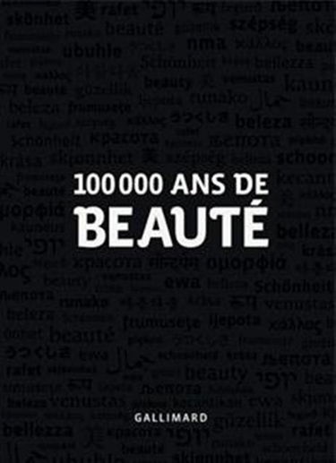 100.000 ans de beauté