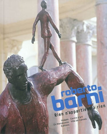 Roberto Barni, rien n'appartient à rien