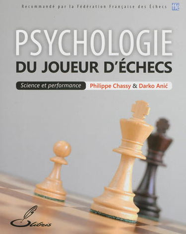 Psychologie du joueur d'échecs : science et performance