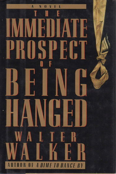 Couverture de Immediate Prospect of Being Hanged