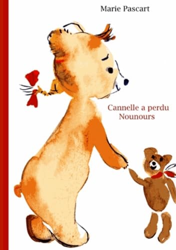 Cannelle a perdu nounours
