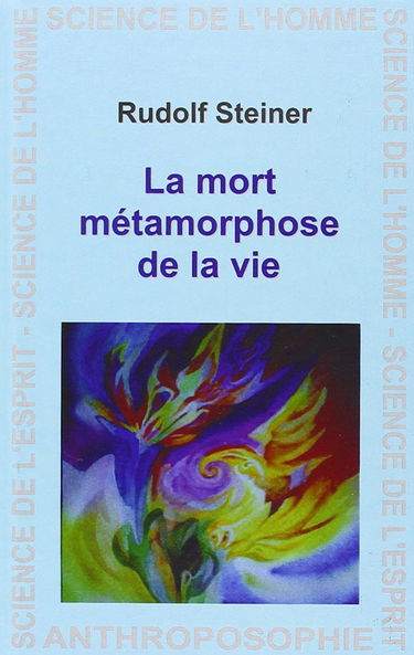La Mort Métamorphose de la Vie