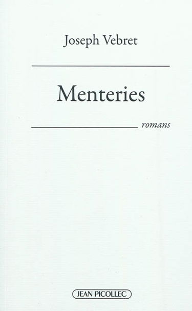 Menteries : romans