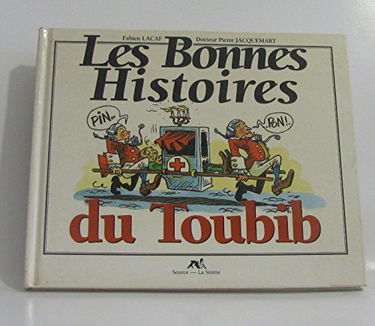 Les Bonnes Histoires Du Toubib