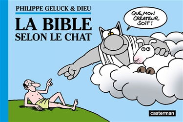 Le Chat. La Bible selon le Chat (l'intégrale)