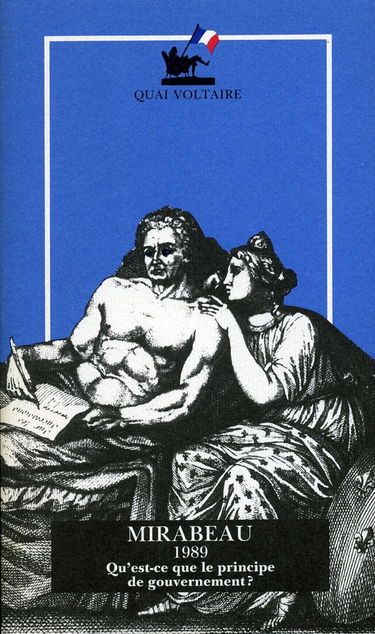 Qu'est-ce que le principe de gouvernement ? : Mirabeau 1989