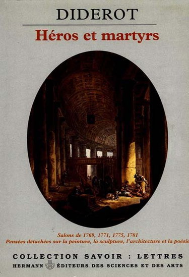 Salons de 1769 à 1781, pensées détachées : héros et martyrs