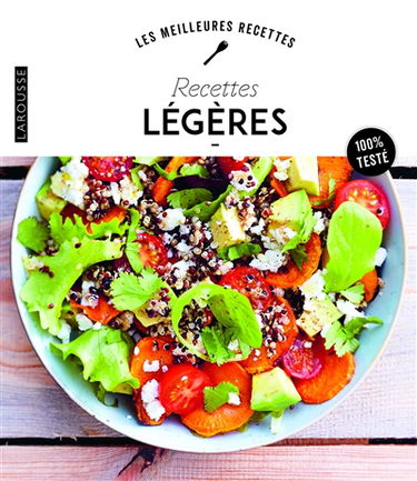 Recettes légères : 100 % testé