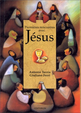 Ma première rencontre de Jésus