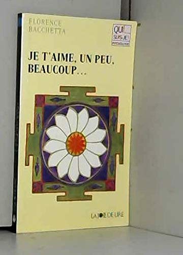 Je t'aime, un peu, beaucoup