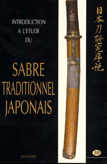 Introduction à l'étude du sabre traditionnel japonais ou nipponto