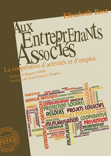 Aux entreprenants associés: La coopérative d'activités et d'emploi