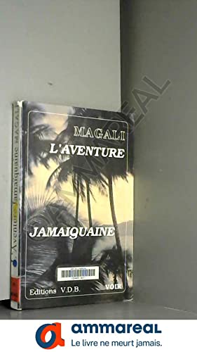 Couverture de L'aventure jamaiquaine (édition en gros caractères)