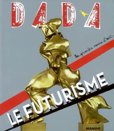 Dada, n° 141. Le futurisme