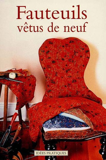 Fauteuils vêtus de neuf
