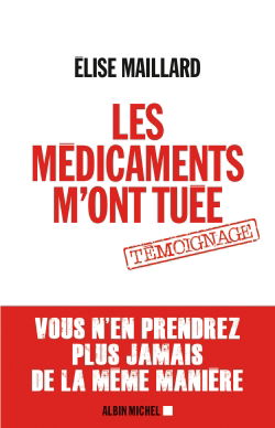 Les médicaments m'ont tuée : témoignage