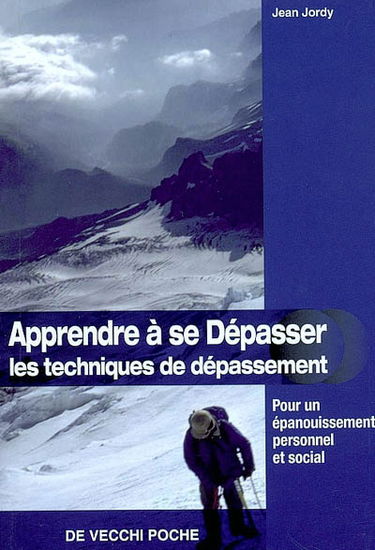 Apprendre à se dépasser : les techniques de dépassement