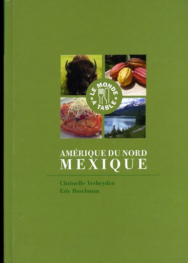 Couverture de Amérique du Nord - Mexique (Le monde à table)