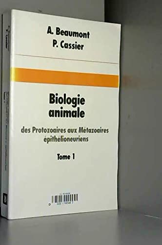 Biologie animale, tome 1