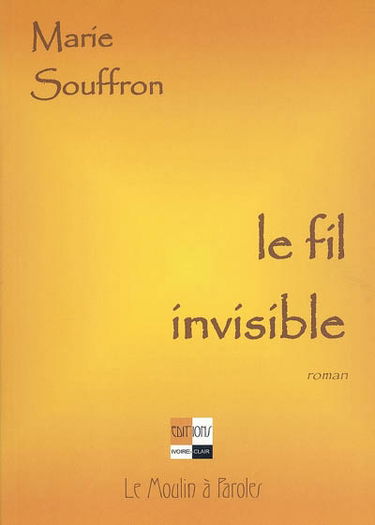 Le fil invisible