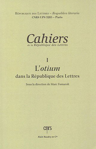 L'otium dans la République des lettres
