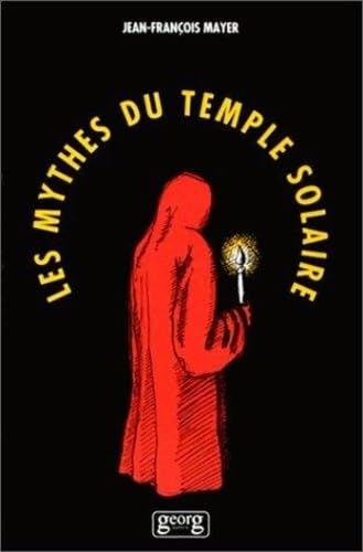 Les mythes du Temple solaire