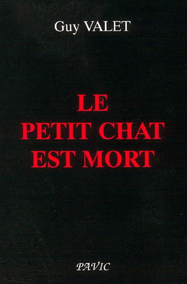 Le petit chat est mort
