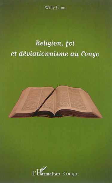 Religion, foi et déviationnisme au Congo