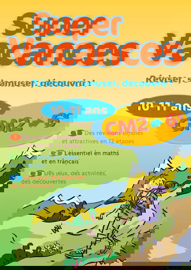 SUPER VACANCES VERS LA 6e