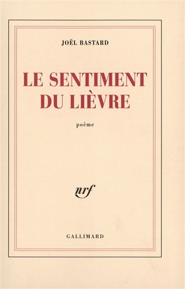 Le sentiment du lièvre : poème
