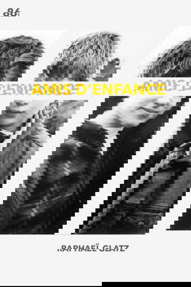 86, Amis d'enfance: Tome 1