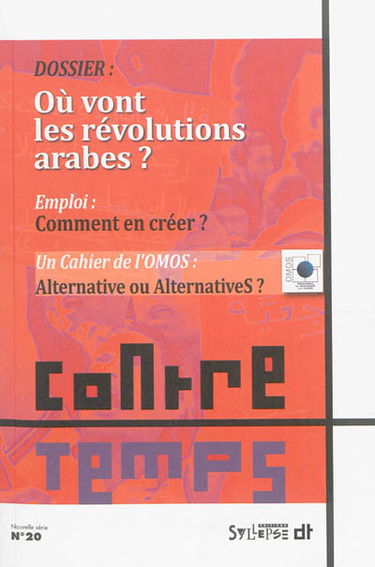 ContreTemps, n° 20. Où vont les révolutions arabes ?