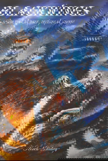 Blackwings - tome 2 : Qui veut la paix, prépare la guerre