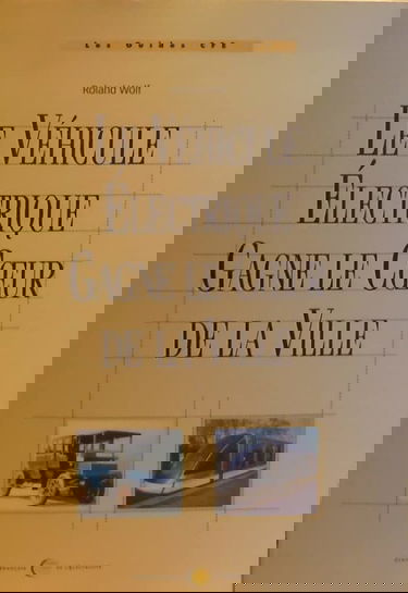 Le véhicule électrique gagne le coeur de la ville (Les guides CFE)