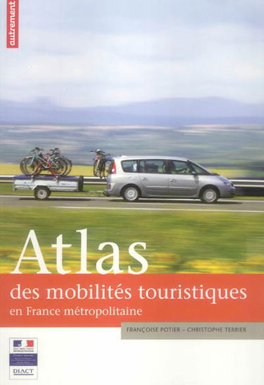 Atlas des mobilités touristiques en France métropolitaine