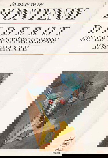 Diderot, ou, Le matérialisme enchanté