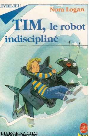 Tim, le robot indiscipliné
