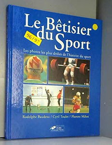 Le bêtisier du sport, 96-97 : les photos les plus drôles de l'histoire du sport