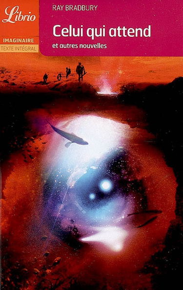 Celui qui attend : et autres nouvelles