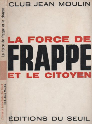 La Force de frappe et le Citoyen