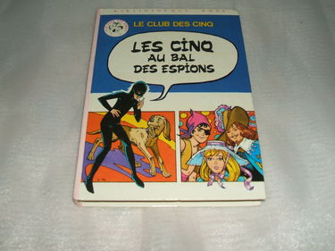 Les cinq au bal des espions - ill. J.Sidobre