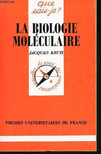 La Biologie moléculaire