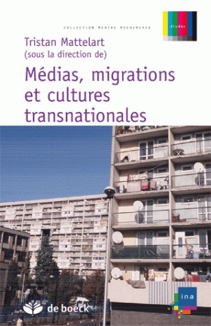 Médias, migrations et cultures transnationales
