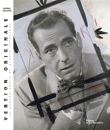 Version originale : la photographie de presse retouchée